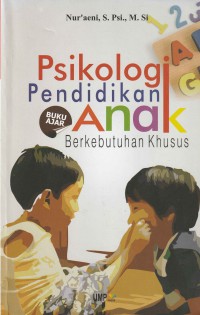 Psikologi Pendidikan Anak Berkebutuhan Khusus